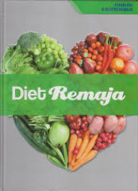 Image of DIET REMAJA (Psikologi dan Kespro remaja)