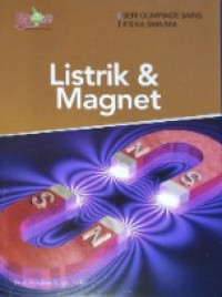 Image of LISTRIK SAN MAGNET - SERI OLIMPIADE SAINS FISIKA SMA/MA
